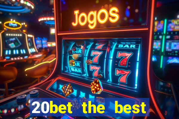 20bet the best online casino in india