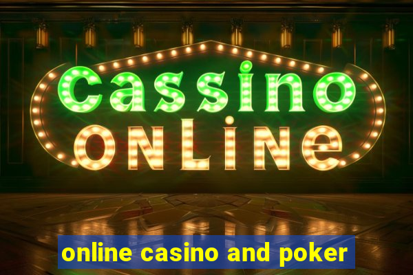 online casino and poker