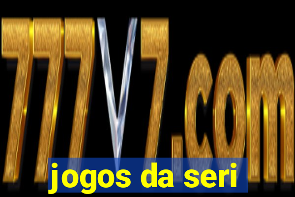 jogos da seri