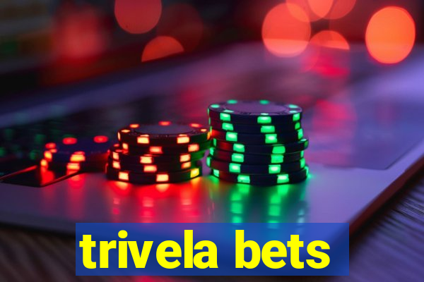 trivela bets