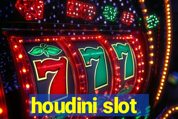 houdini slot