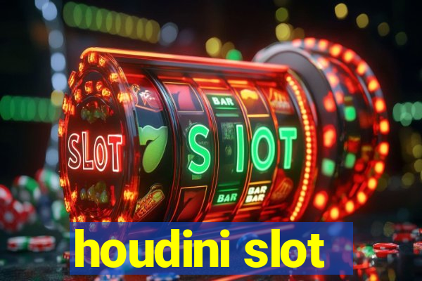 houdini slot