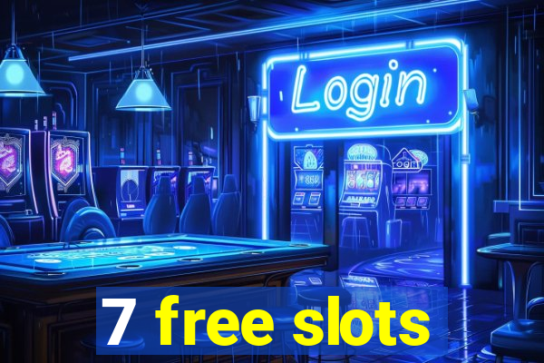 7 free slots