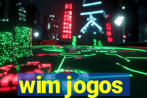 wim jogos