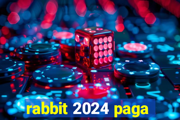 rabbit 2024 paga