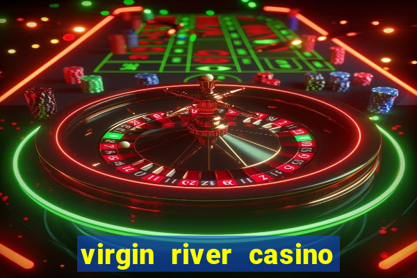 virgin river casino in mesquite nevada