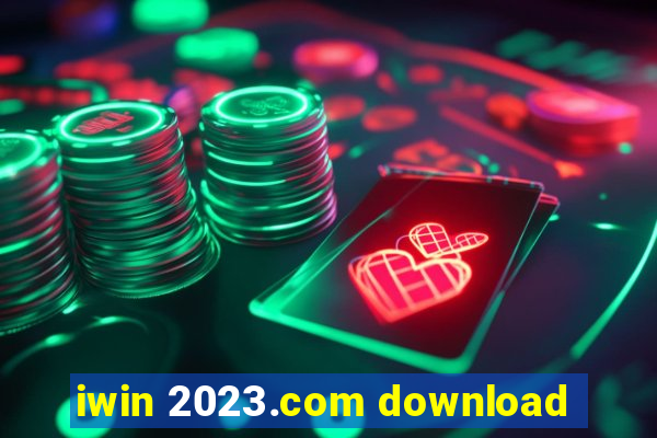 iwin 2023.com download