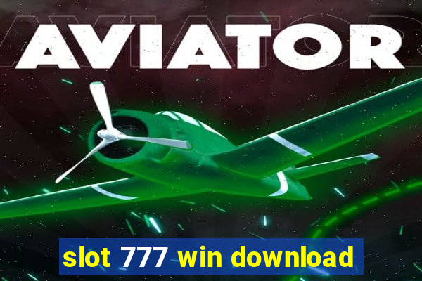 slot 777 win download