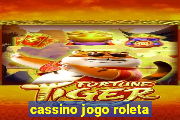 cassino jogo roleta