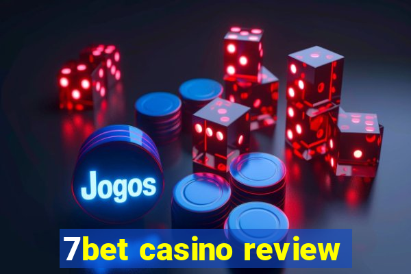 7bet casino review