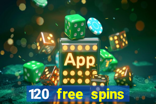 120 free spins online casino promotion