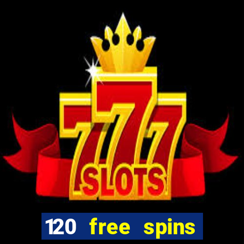 120 free spins online casino promotion