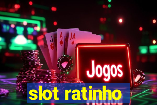 slot ratinho