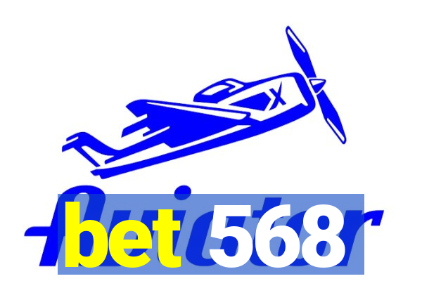 bet 568