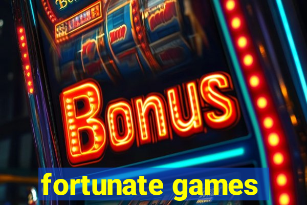 fortunate games