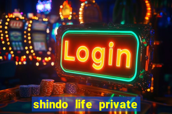 shindo life private server blaze