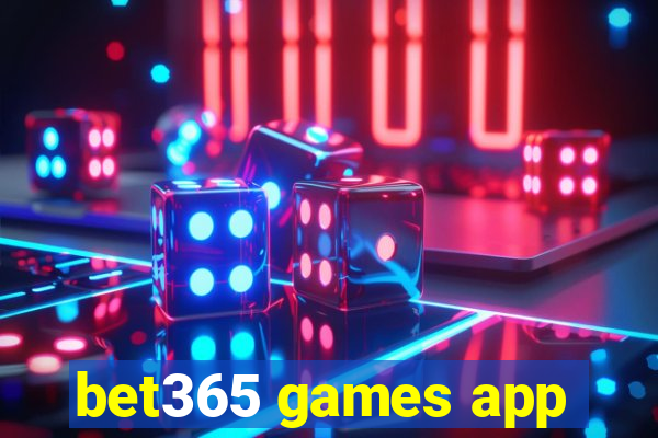 bet365 games app