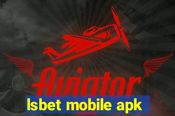 lsbet mobile apk