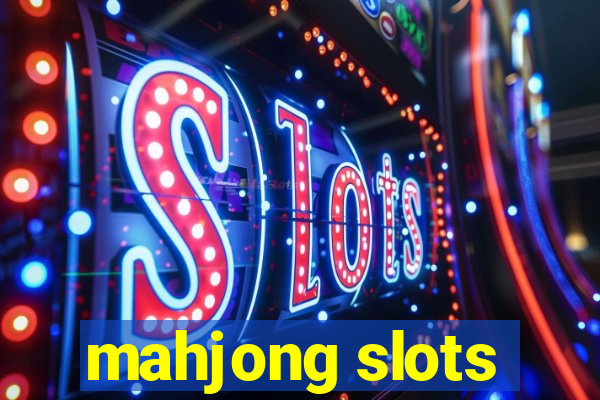 mahjong slots