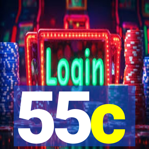 55c