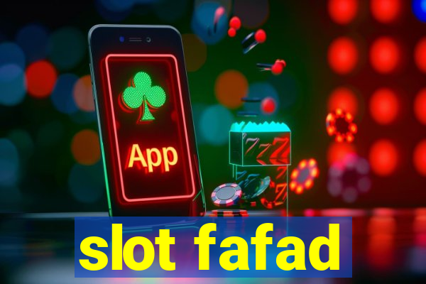 slot fafad