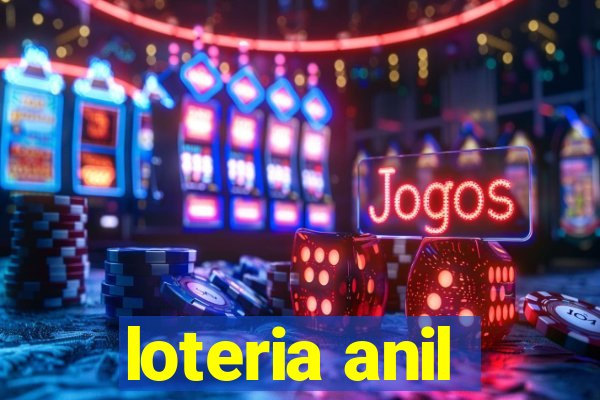 loteria anil