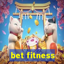 bet fitness