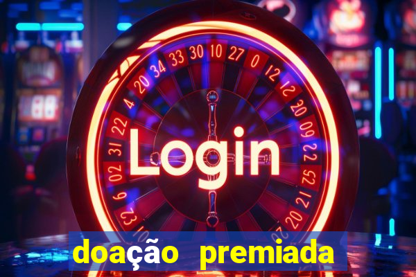 doação premiada bingo resultado