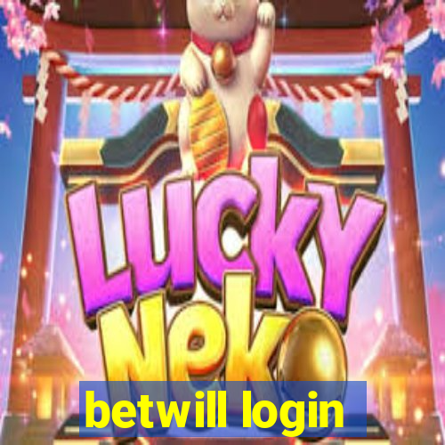 betwill login