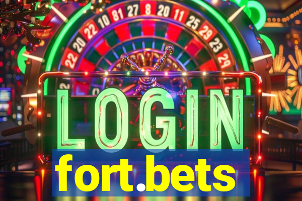 fort.bets