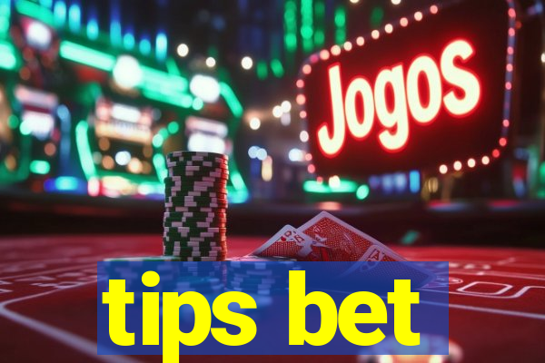 tips bet