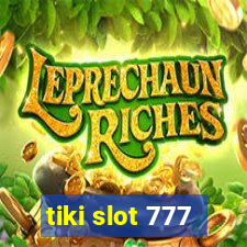 tiki slot 777