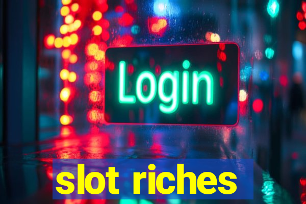 slot riches