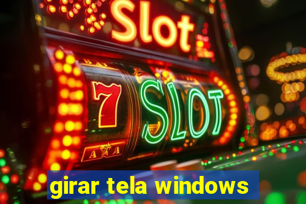 girar tela windows