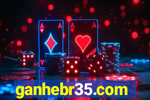 ganhebr35.com