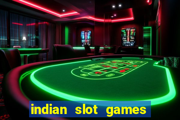 indian slot games real money