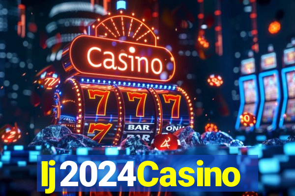 Ij2024Casino