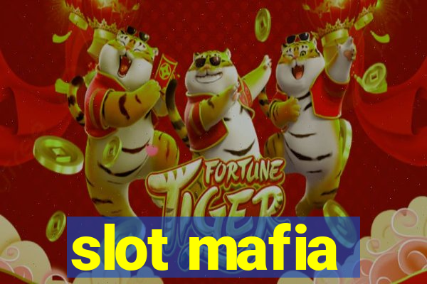 slot mafia