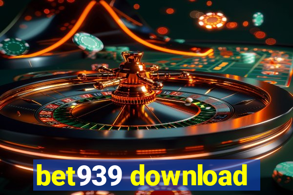 bet939 download