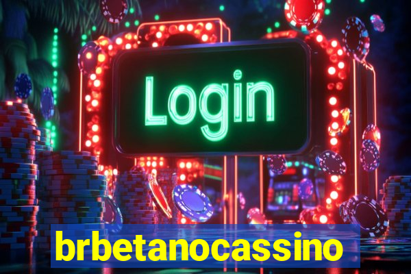 brbetanocassino