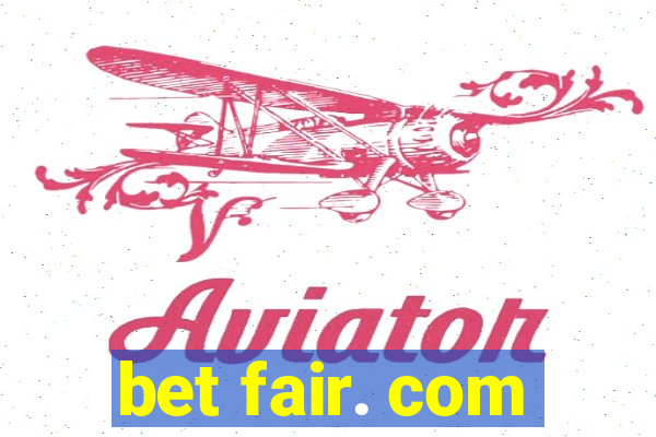 bet fair. com