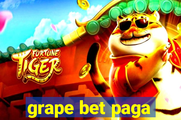 grape bet paga