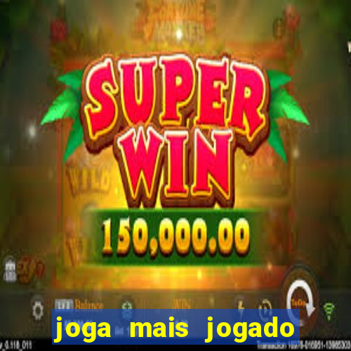 joga mais jogado do mundo