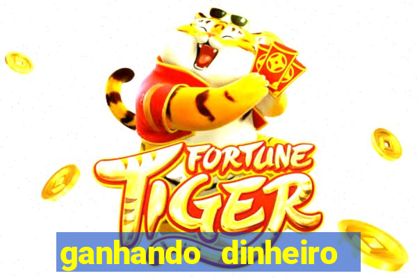 ganhando dinheiro em jogos