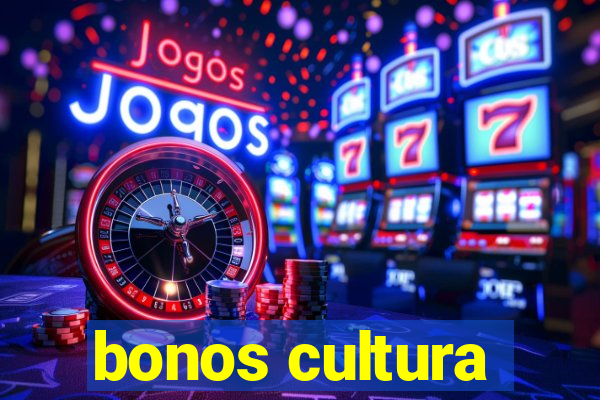 bonos cultura