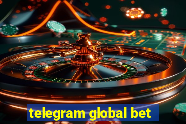 telegram global bet