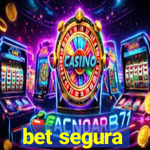 bet segura