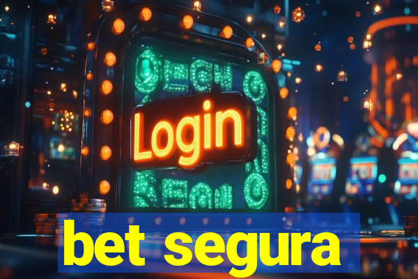 bet segura