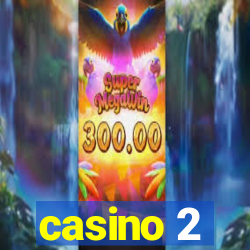 casino 2