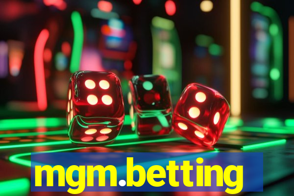 mgm.betting